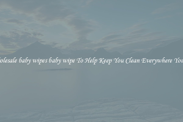 Wholesale baby wipes baby wipe To Help Keep You Clean Everywhere You Go