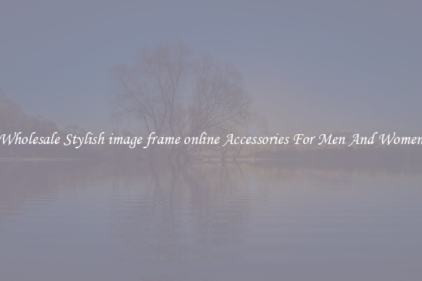 Wholesale Stylish image frame online Accessories For Men And Women